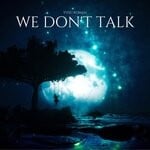 cover: Yvsei Roman - We Don't Talk