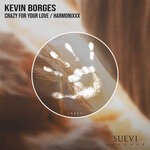 cover: Kevin Borges - Crazy For Your Love / Harmonixxx