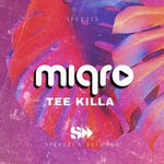 cover: Miqro - Tee Killa