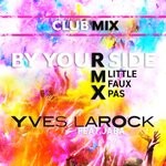 cover: Jaba|Yves Larock - By Your Side (Little Faux Pas Club Mix)