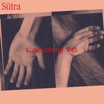 cover: Sutra - Landing 76