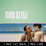 cover: Robb Bank$ - I Dnt Txt Back, I Dnt Call (Explicit)