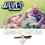 cover: Dj Javi P - Hold On To You