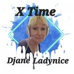 cover: Djane Ladynice - X Time