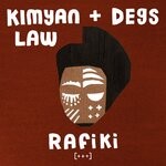 cover: Degs|Kimyan Law - Rafiki