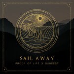 cover: Dubbest|Proof Of Life - Sail Away