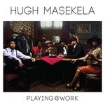 cover: Hugh Masekela - Playing @ Work