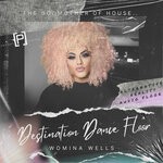 cover: Alternative Reality|Audio Floor|Womina Wells - Destination [Dance Floor] (Explicit)