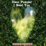 cover: Disco Pumper - I Need You