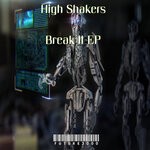 cover: High Shakers - Break It