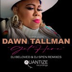 cover: Dawn Tallman - Get Here (DJ Beloved & DJ Spen Remixes)