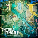 cover: Amon Tobin|Only Child Tyrant - HoneyCup Troll