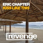 cover: Eric Chapter - Kiss Like This