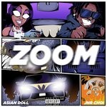 cover: Jnr Choi|Asian Doll - Zoom