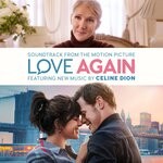 cover: Celine Dion - Love Again (Soundtrack From The Motion Picture)