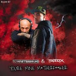 cover: Dj Mastersound|Pasox - You're Mine Motherfucker