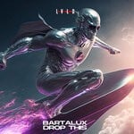 cover: Bartalux - Drop This