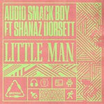 cover: Audio Smack Boy - Little Man (Extended Mix)