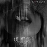 cover: Toxic Inside - Call My Name