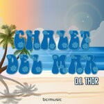 cover: D.j. Thor - Chalet Del Mar