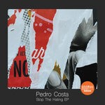 cover: Pedro Costa - Stop The Hating EP