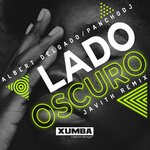 cover: Albert Delgado|Pancho Dj - Lado Oscuro (Javith Remix)