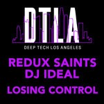 cover: Dj Ideal|Redux Saints - Losing Control