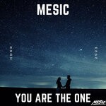 cover: Mesic - You Are The One