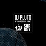 cover: Dj Pluto - My Underground Planet