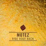 cover: Motez - Ride Roof Back / Take Off