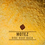 cover: Motez - Ride Roof Back / Take Off