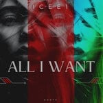 cover: Icee1 - All I Want