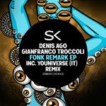 cover: Denis Ago|Gianfranco Troccoli - Fonk Remark