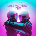 cover: Future Analog - Lost Without You