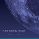 cover: Night Sky - Aitne (Trance Mixes)