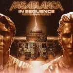 cover: Kasablanca - In Sequence (Korolova Remix)