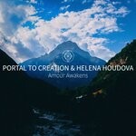 cover: Portal To Creation|Helena Houdova - Amour Awakens