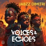 cover: Jabzz Dimitri - Voices & Echoes