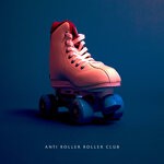 cover: Teej - Anti Roller Roller Club