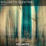 cover: Kollektiv Elektra - D:E:E:I