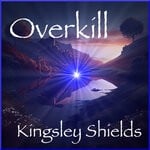 cover: Kingsley Shields - Overkill