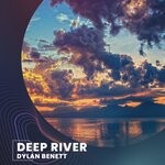 cover: Dylan Benett - Deep River