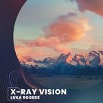 cover: Luka Rogers - X-ray Vision