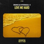 cover: Hypersoul-x|Snokie - Love Me Hard