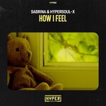 cover: HyperSOUL-X|Sabrina Masenya - How I Feel