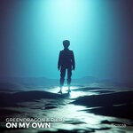 cover: GREENDRAGON|PierZ - On My Own