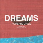 cover: Hopeful Child - Dreams