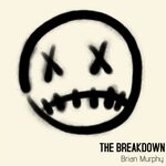 cover: Brian Murphy - The Breakdown