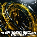 cover: DJ 2 Clean|One-Dread - That Damn Roller (bigLARGE Remix)