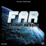 cover: Byron Messia - Far (Explicit)